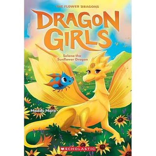 Dragon Girls #19: Selena the Sunflower Dragon 