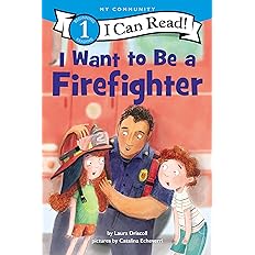 I Want to Be a Firefighter (I Can Read)