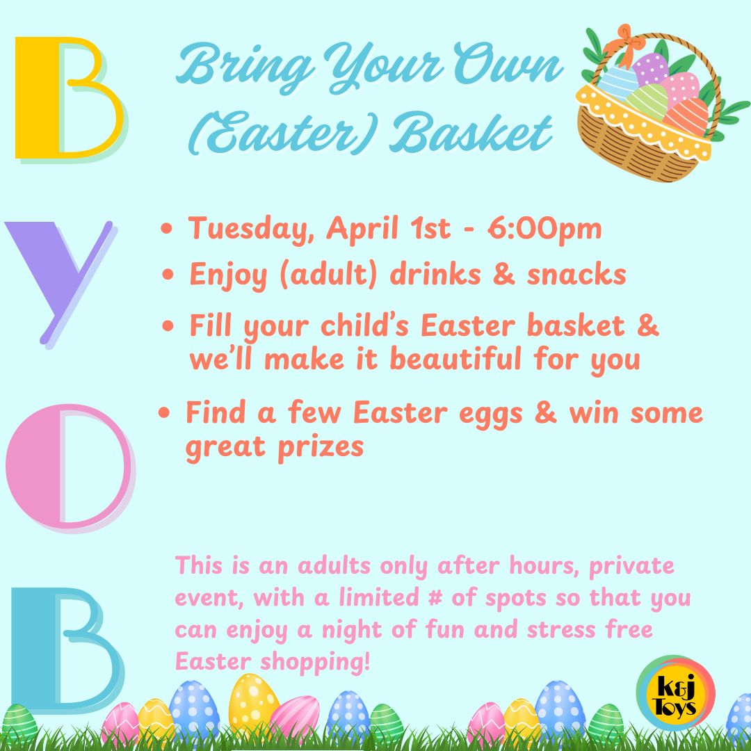 BYOB - Bring Your Own (Easter) Basket!!!