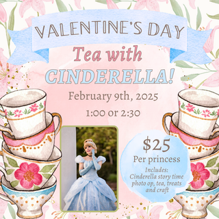 Valentine's Tea with Cinderella 