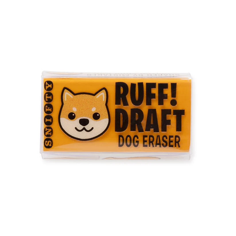 RUFF DRAFT dog eraser