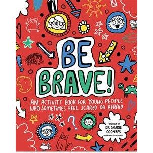 Be Brave! 
