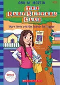 Baby-Sitters Club #25: Mary Anne and the Search for Tigger 