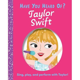 Have You Heard of Taylor Swift? 