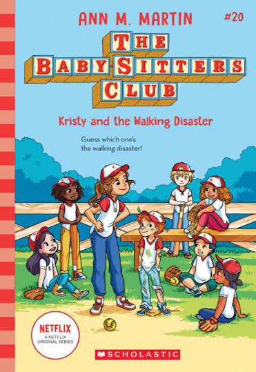 Baby-Sitters Club #20: Kristy and the Walking Disaster