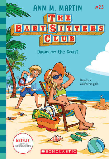 Baby-Sitters Club #23: Dawn on the Coast