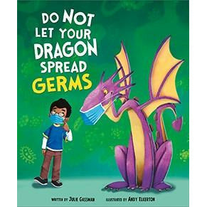 Do Not Let Your Dragon Spread Germs 