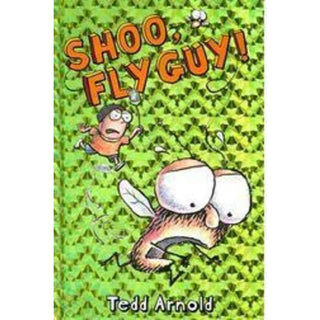 Fly Guy #3: Shoo, Fly Guy! 