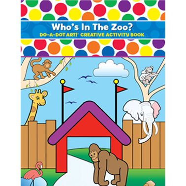 Do A Dot Activity Book Who's in the Zoo