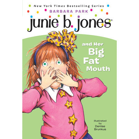 Junie B. Jones #3: Junie B. Jones and her Big Fat Mouth