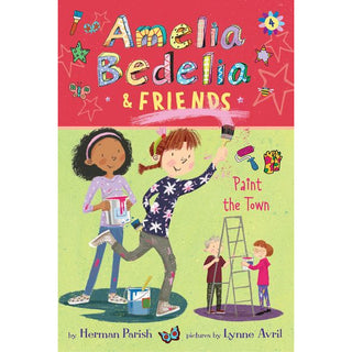 Amelia Bedelia & Friends #4 Paint the Town 