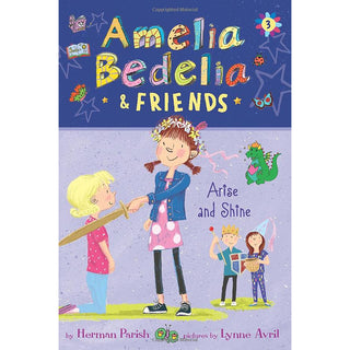 Amelia Bedelia & Friends #3 Arise and Shine 