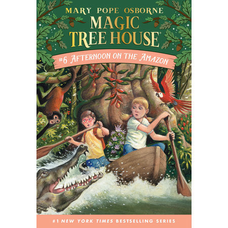 Magic Treehouse #6: Afternoon on the Amazon
