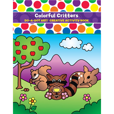 Do A Dot Activity Book Colorful Critters