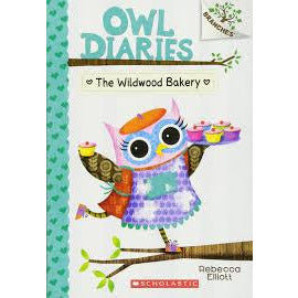 Owl Diaries #7: The Wildwood Bakery 
