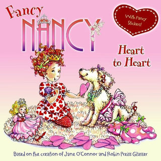 Fancy Nancy Heart to Heart 