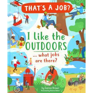 I Like the Outdoors - What Jobs Are There?
